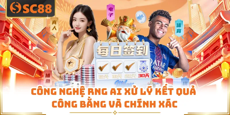 Công nghệ RNG AI xử lý kết quả công bằng và chính xác